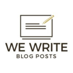 We Write Blog Posts