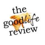 The Good Life Review