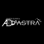 James Gunn’s Ad Astra