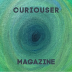 Curiouser Magazine