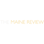 The Maine Review