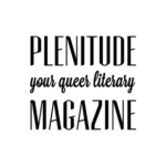 Plenitude Magazine