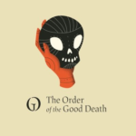 The Order Of the Good Death