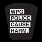 Winnipeg Police Cause Harm