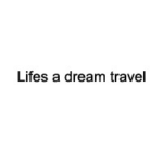 lifes-a-dream-travel