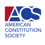 The American Constitution Society (ACS)