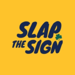 Slap the Sign
