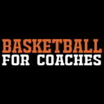 Basketball For Coaches