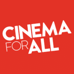 Cinema For All
