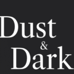 Dust & Dark
