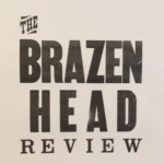 The Brazenhead Review