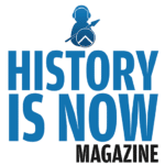 History is Now Magazine