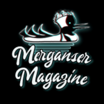 Merganser Magazine