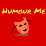 Humour Me